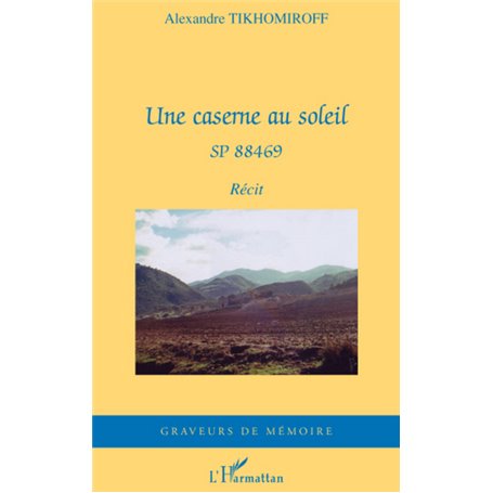 Une caserne au soleil