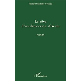 Le rêve d'un démocrate africain