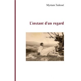 L'instant d'un regard