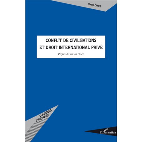 Conflit de civilisations et droit international privé
