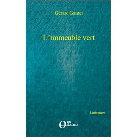 L'IMMEUBLE VERT