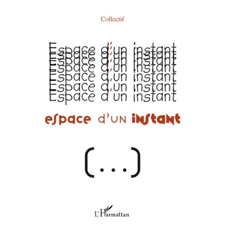 Espace d'un instant