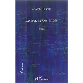 Le fétiche des anges