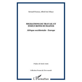 Migrations de travail et insécurités humaines