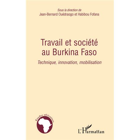 Travail et société au Burkina Faso