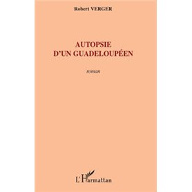 Autopsie d'un guadeloupéen