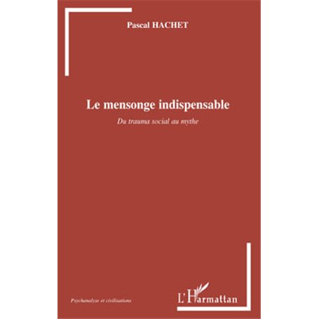 Le mensonge indispensable
