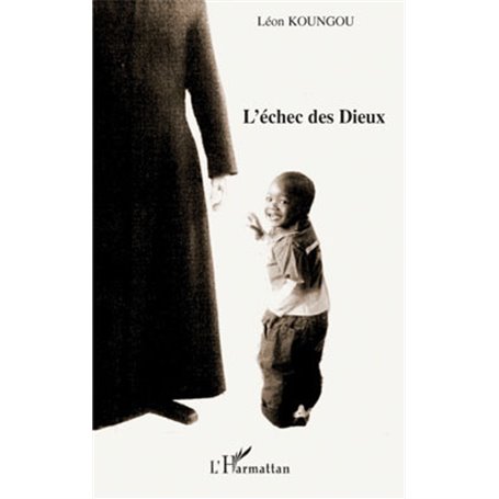 L'échec des dieux