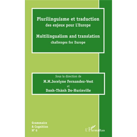 Plurilinguisme et traduction des enjeux pour l'Europe