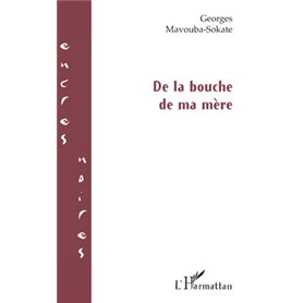 De la bouche de ma mère
