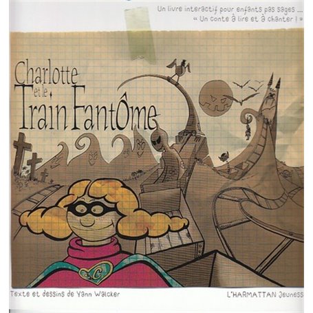 Charlotte et le train fantôme
