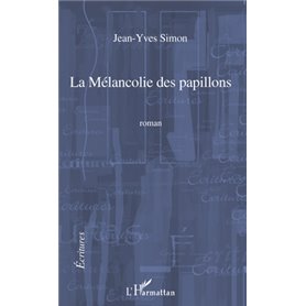 La mélancolie des papillons