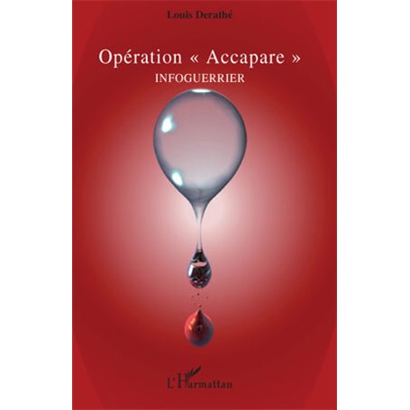 Opération "Accapare"