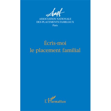 Ecris-moi le placement familial