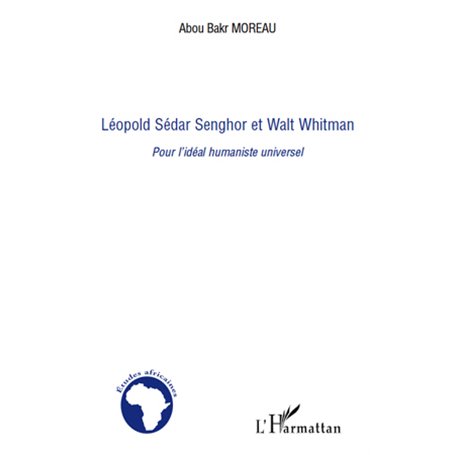 Léopold Sédar Senghor et Walt Whitman