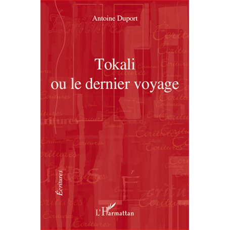 Tokali ou le dernier voyage