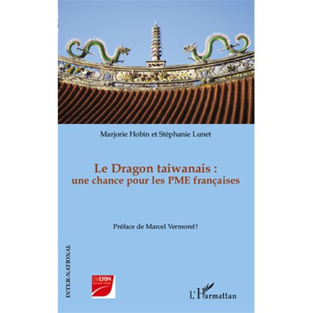 Le Dragon taiwanais : une chance pour les PME françaises
