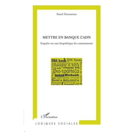 Mettre en banque l'ADN