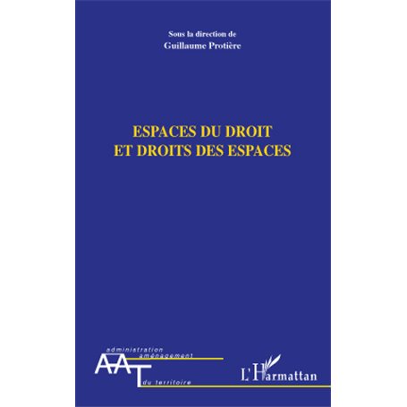 Espaces du droit et droits des espaces
