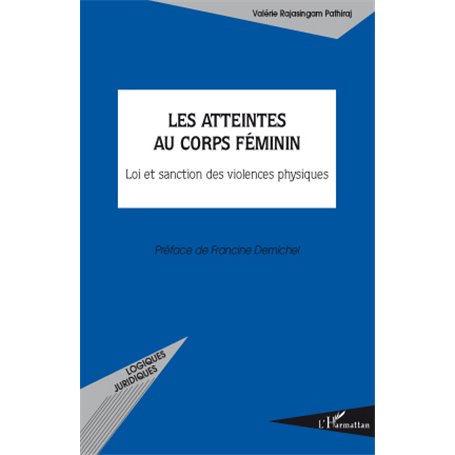 Les atteintes au corps féminin