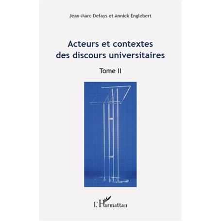 Acteurs et contextes des discours universitaires