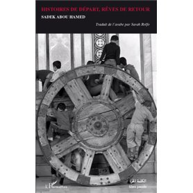 Histoires de départ, rêves de retour