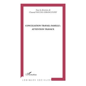 Conciliation travail-famille : attention travaux