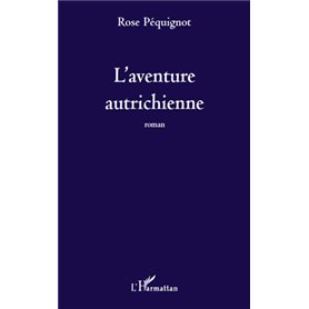L'aventure autrichienne