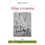 Philippe, le roi amoureux