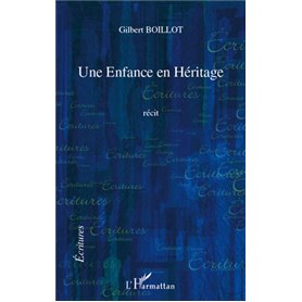 Une Enfance en Héritage
