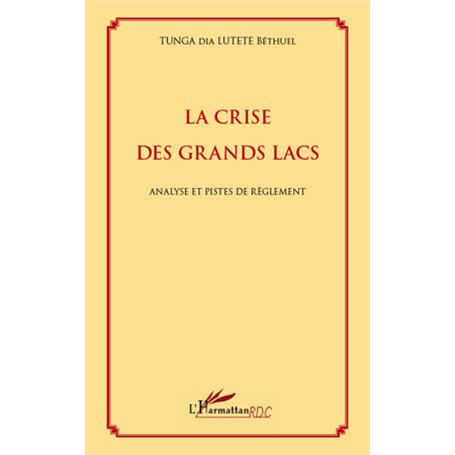 La crise des Grands Lacs