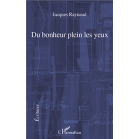 Du bonheur plein les yeux