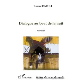 Dialogue au bout de la nuit