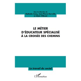 Le métier d'éducateur spécialisé à la croisée des chemins