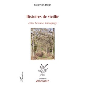 Histoires de vieillir