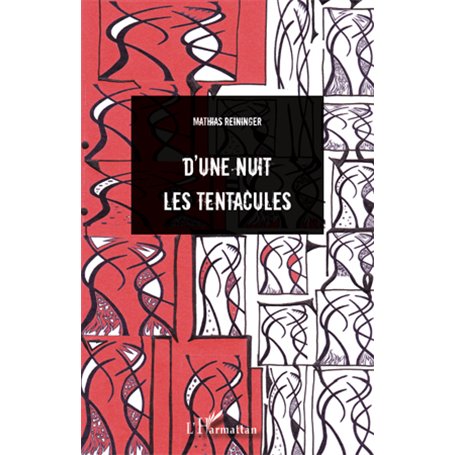 D'une nuit les tentacules