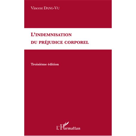 L'indemnisation du préjudice corporel