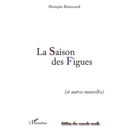 La Saison des Figues
