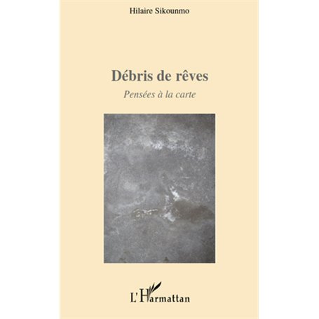 Débris de rêves