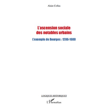 L'ascension sociale des notables urbains