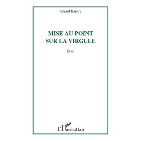 Mise au point sur la virgule