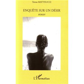 Enquête sur un désir