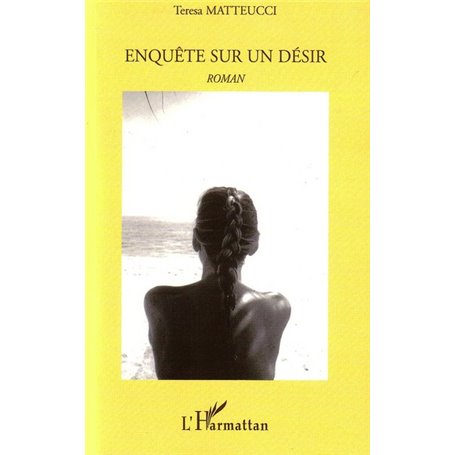Enquête sur un désir