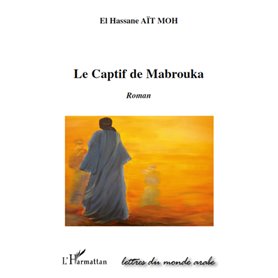 Le captif de Mabrouka