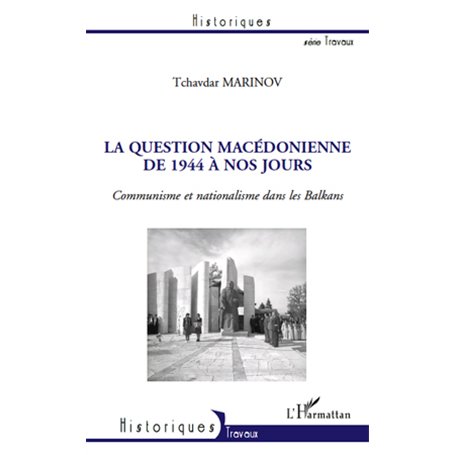 La question macédonienne de 1944 à nos jours