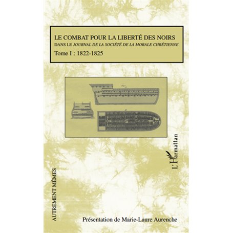 Le combat pour la liberté des noirs dans le Journal de la Société de la Morale Chrétienne