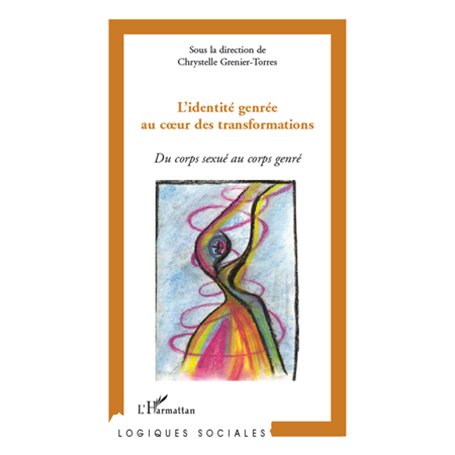 L'identité genrée au cœur des transformations