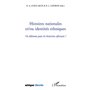 Histoires nationales et/ou identités ethniques
