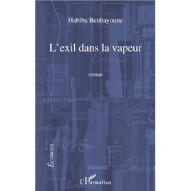 L'exil dans la vapeur