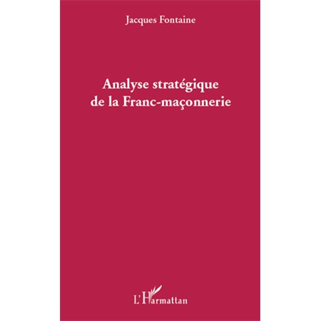 Analyse stratégique de la Franc-maçonnerie